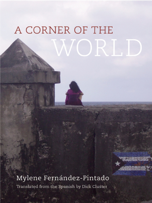 Title details for A Corner of the World by Mylene  Fernández Pintado - Available